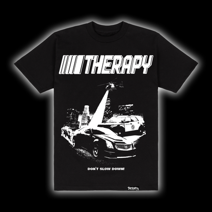DON'T SLOW DOWN! TEE